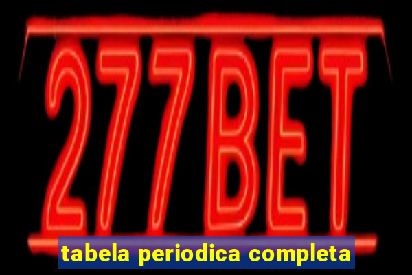 tabela periodica completa